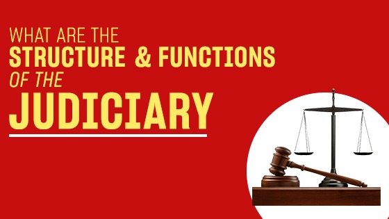 what-are-the-structures-and-functions-of-the-judiciary