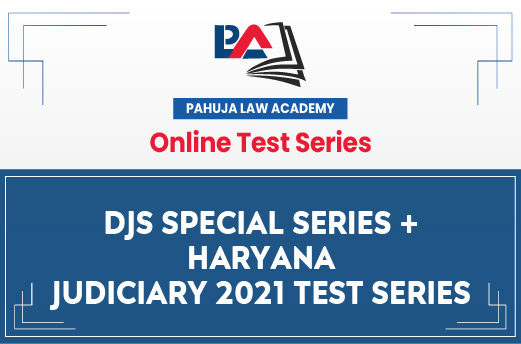 DJS SPECIAL SERIES + HARYANA JUDICIARY 2021 TEST SERIES